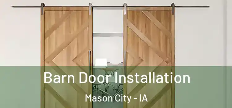 Barn Door Installation Mason City - IA