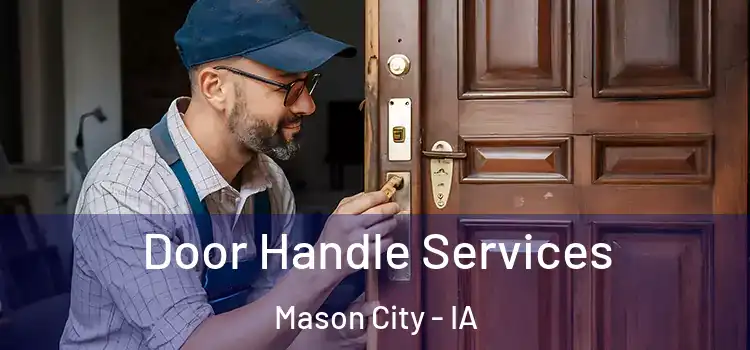 Door Handle Services Mason City - IA