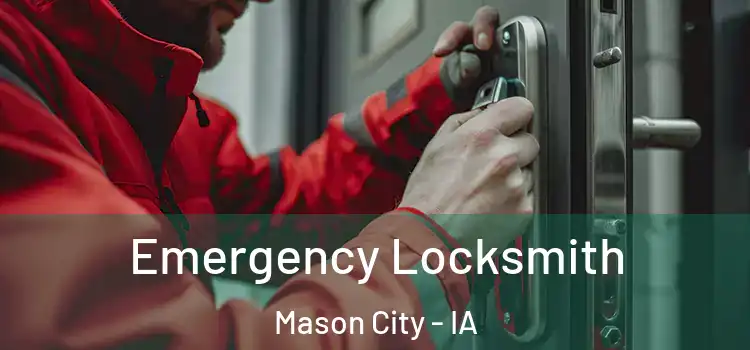  Emergency Locksmith Mason City - IA