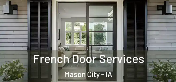 French Door Services Mason City - IA