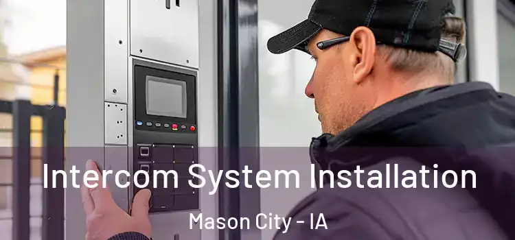 Intercom System Installation Mason City - IA