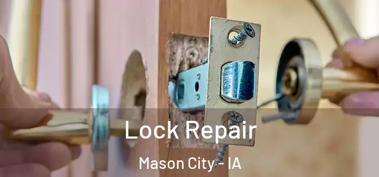 Lock Repair Mason City - IA