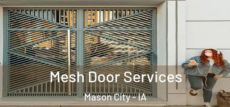 Mesh Door Services Mason City - IA