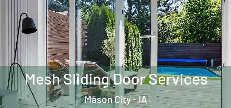  Mesh Sliding Door Services Mason City - IA