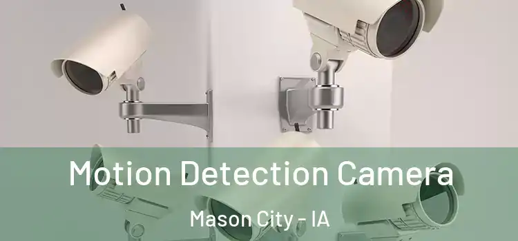  Motion Detection Camera Mason City - IA